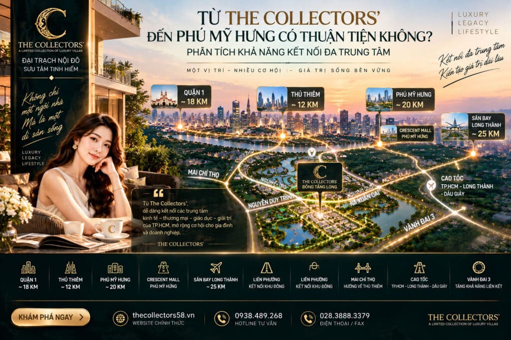 Từ The Collectors' Đến Phú Mỹ Hưng Có Thuận Tiện Không?